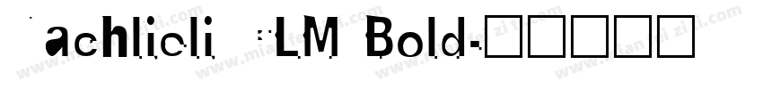 Nachlieli CLM Bold字体转换